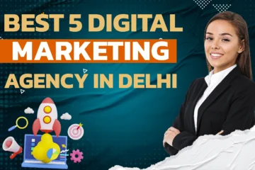 digital marketing agency in delhi